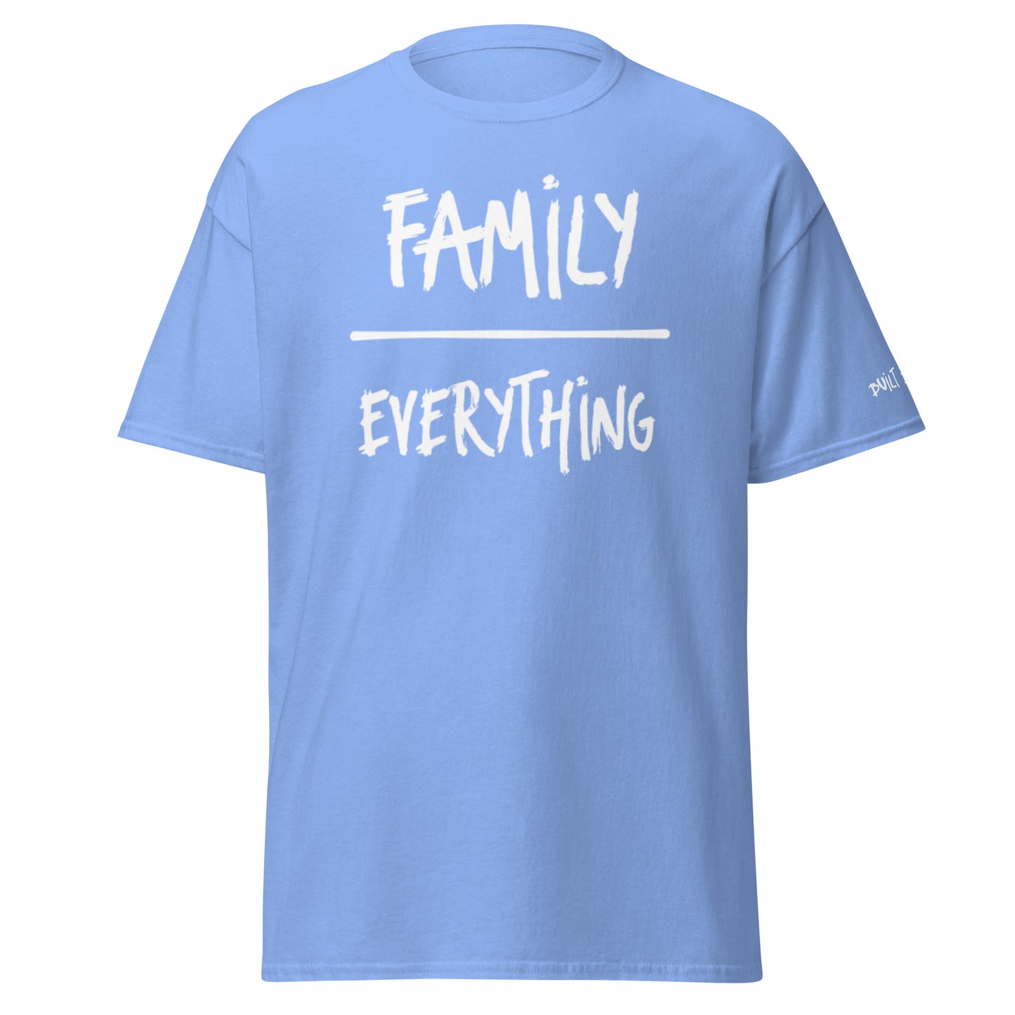 Unisex classic tee BBD Family over Everything